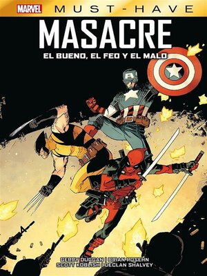 cover image of Marvel Must-Have. Masacre--El bueno, el malo y el feo